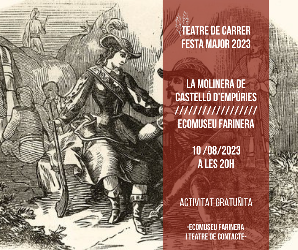 La molinera de Castelló d’Empúries - teatre-carrer-2023.png