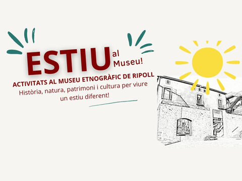 Estiu al Museu de Ripoll